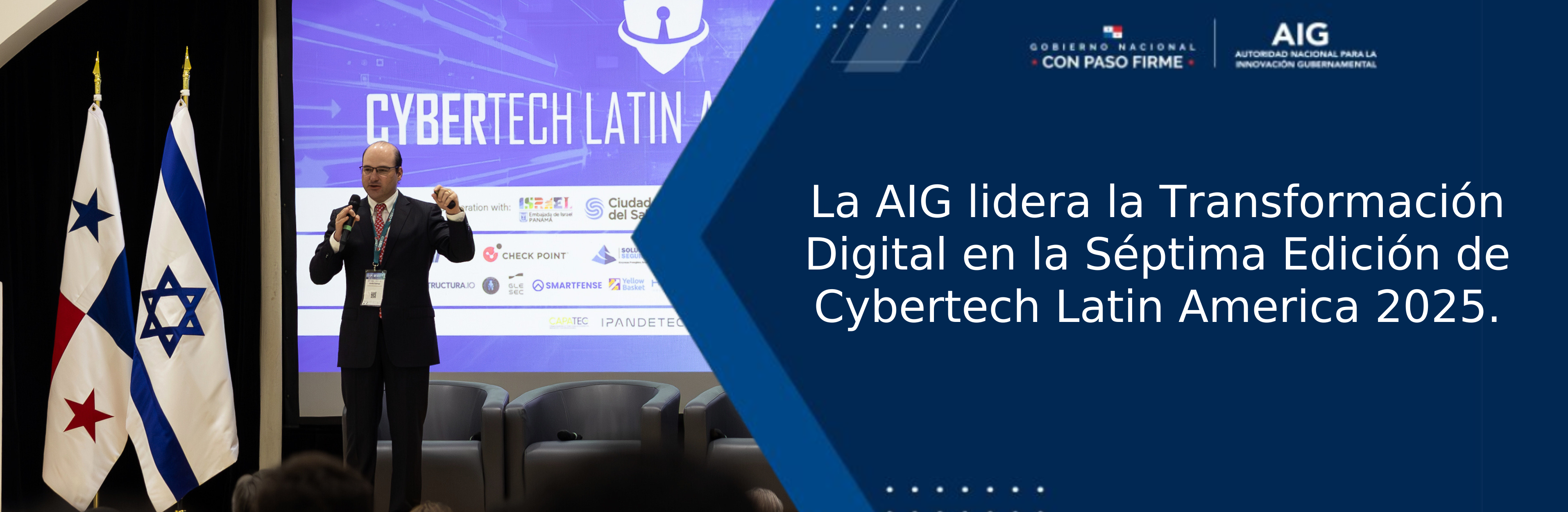La AIG lidera la Transformación Digital en la Séptima Edición de Cybertech Latín América 2025.